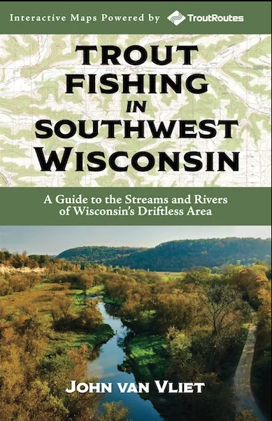 The perfect book for fly fisherman looking to go trout fishing in the Driftless region of Wisconsin for sale online and in store