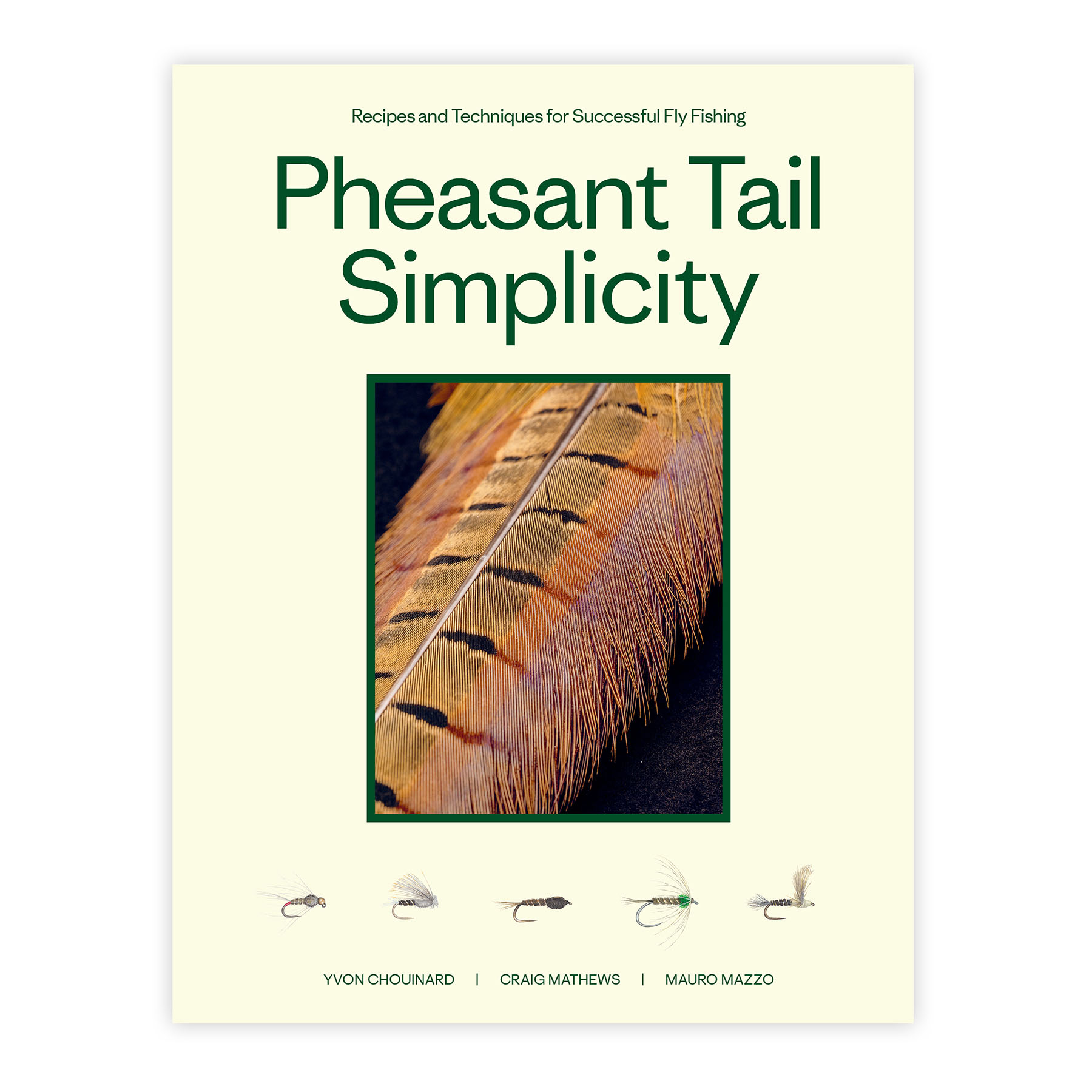 Pheasant Tail Simplicity Recipes and Techniques for Successful Fly Fishing Book